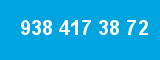 938 417 38 72
